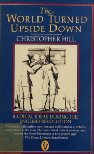The World Turned Upside Down by Christoper Hill